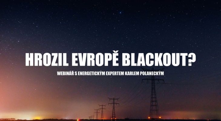 Webinář: Hrozil Evropě blackout?