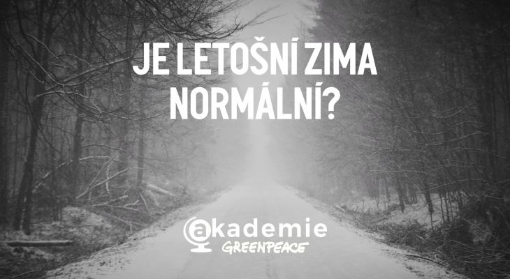 Je letošní zima normální? webinář Akademie Greenpeace