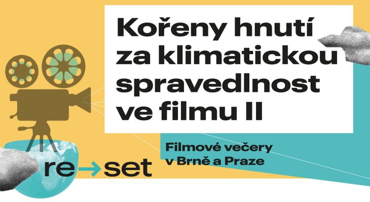 Kořeny hnutí za klimatickou spravedlnost II. - filmové večery v Praze a Brně