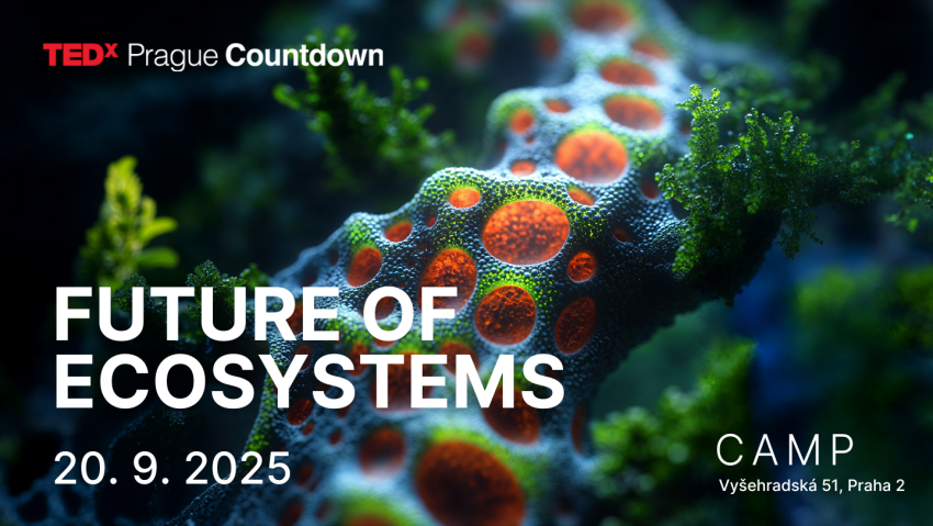 TEDxPrague Countdown 2025: Future of Ecosystems
