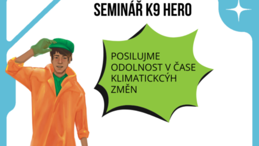 Seminář K9 HERO –  Jak děti učit o klimatu (Praha)