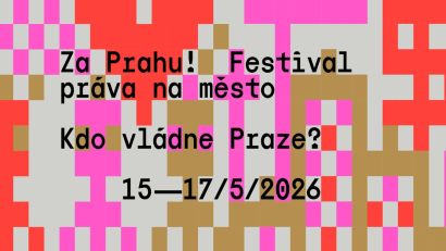 Za Prahu! Festival práva na město