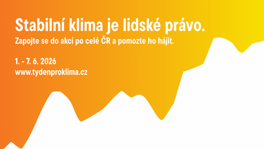Týden pro klima zahajuje 1. června. Letošní ročník propojí klima s lidskými právy