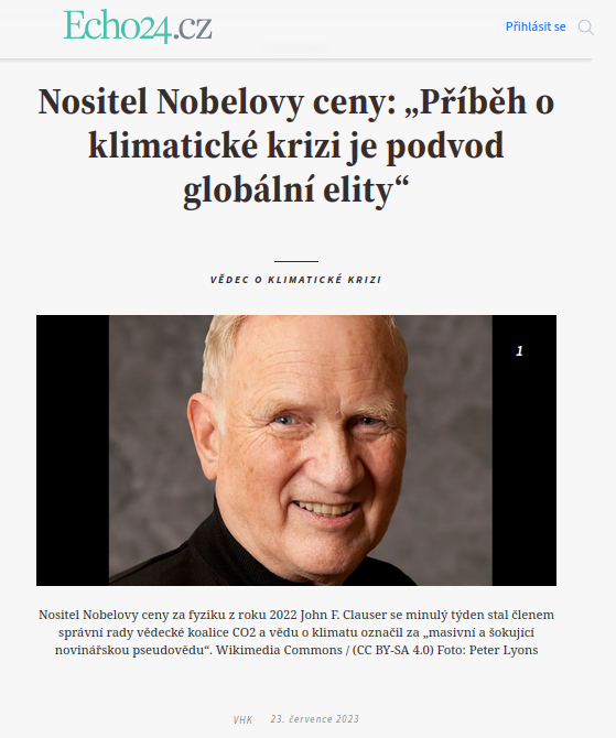 John Clauser je sice nositelem Nobelovy ceny, ale obdržel ji za výzkum, který nijak nesouvisel s klimatem. Zároveň je členem organizace CO₂ Coalition, kterou založili lobbisté fosilního průmyslu.